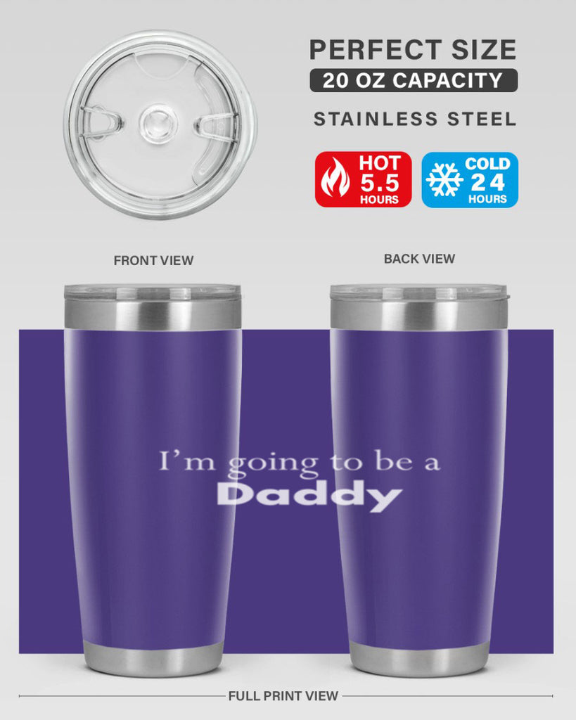 i am going to be a daddy 7#- dad- Tumbler