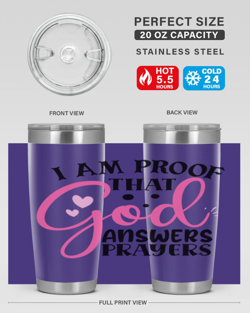 i am proof that god answers prayers Style 259#- baby- tumbler