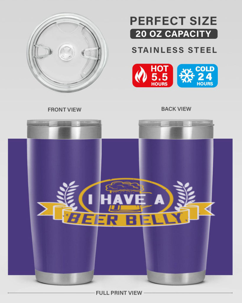 i have a beer belly 79#- beer- Tumbler