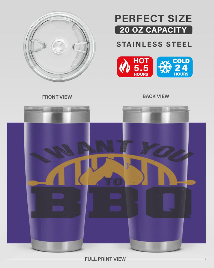 i want you to bbq 36#- bbq- Tumbler