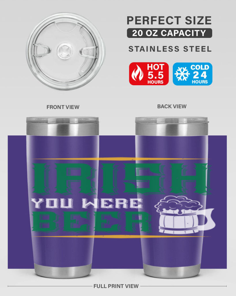 irish you were beer 67#- beer- Tumbler