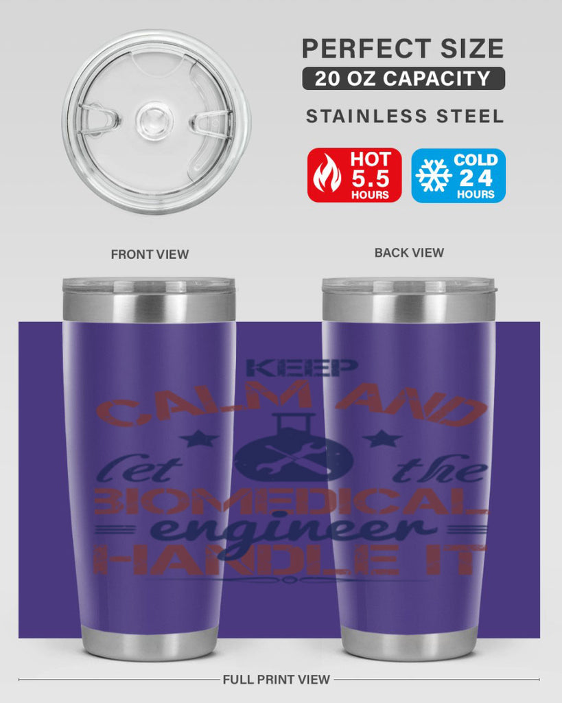 keep calm and left the biomedical engineer handle it Style 46#- engineer- tumbler