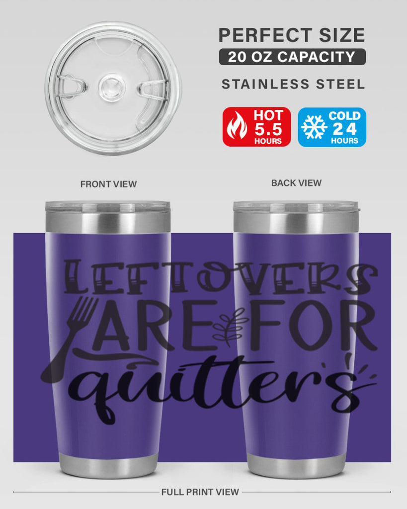 leflovers are for guitters 28#- kitchen- Tumbler