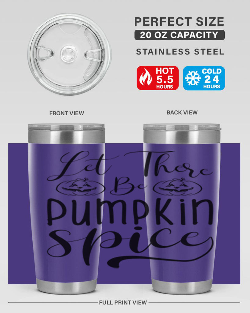 let there be pumpkin spice 400#- fall- Tumbler