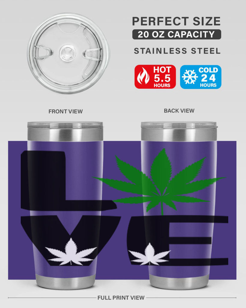 love cannabis 191#- marijuana- Tumbler