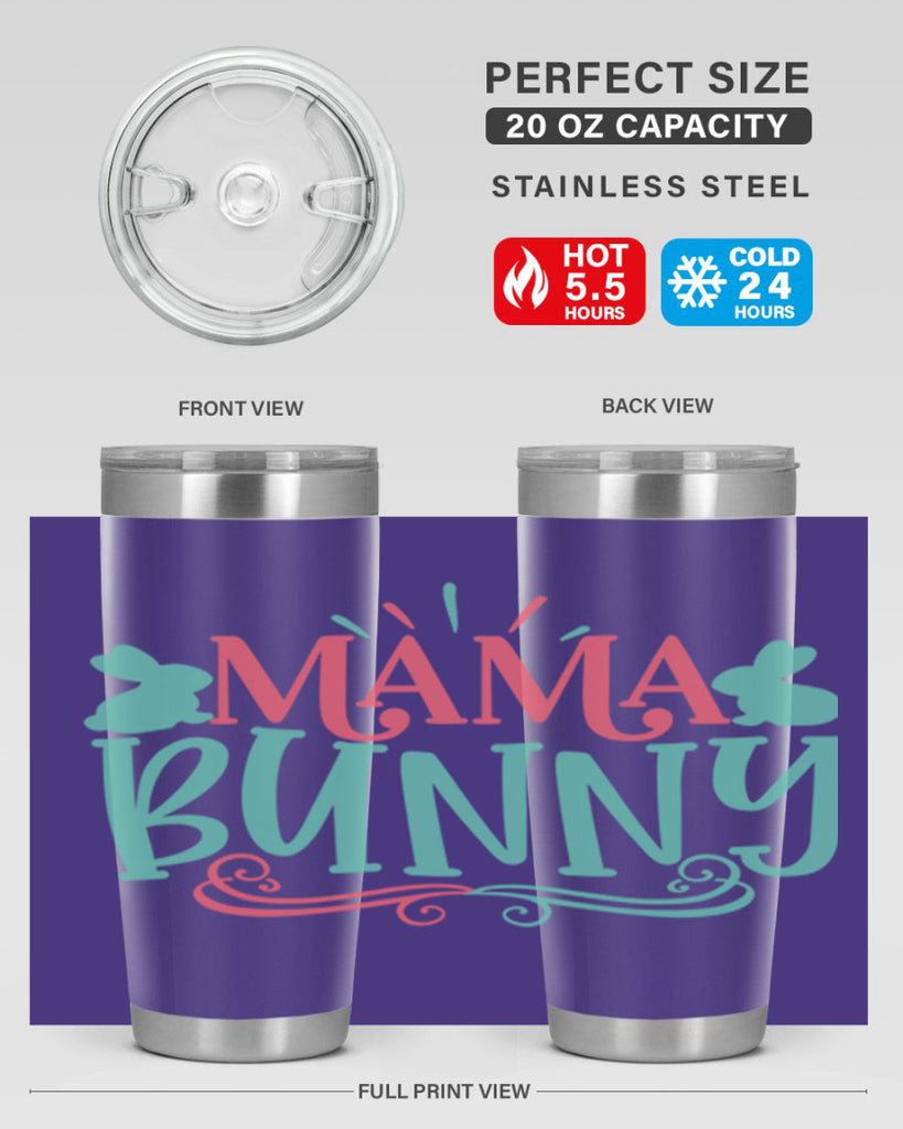 mama bunny 110#- easter- Tumbler