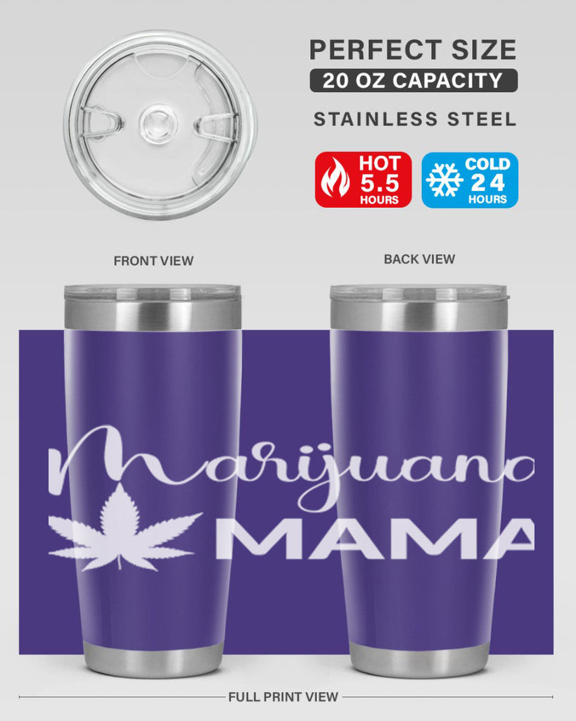 marijuana mama 203#- marijuana- Tumbler