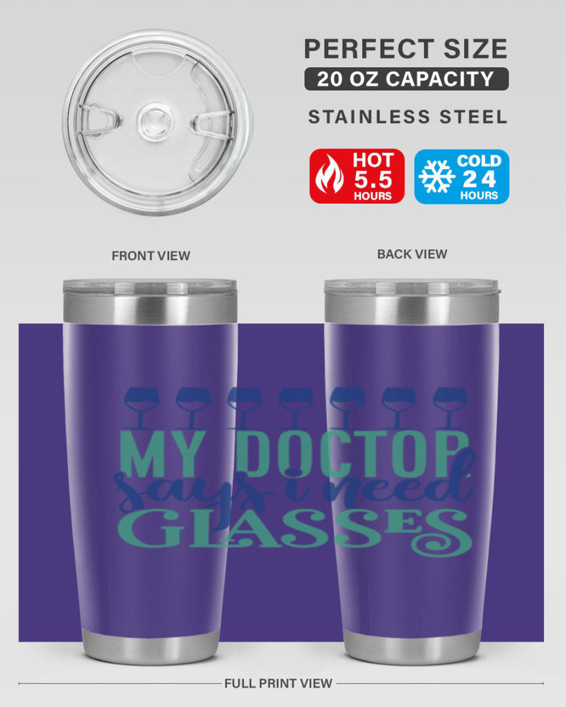 my doctor says i need glasses 178#- wine- Tumbler