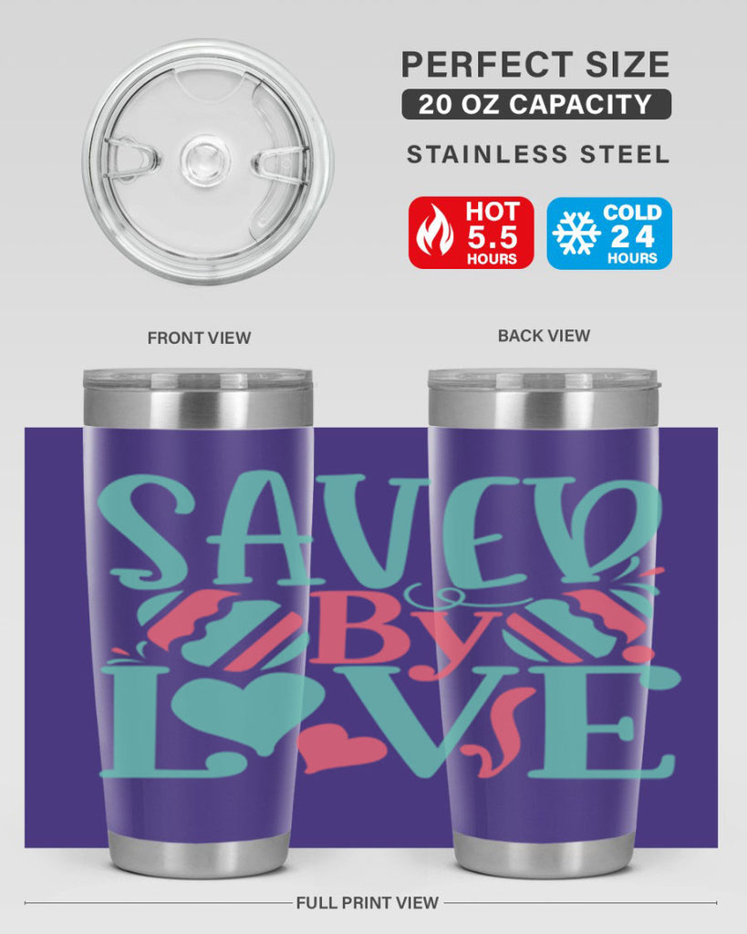 saved by love 106#- easter- Tumbler