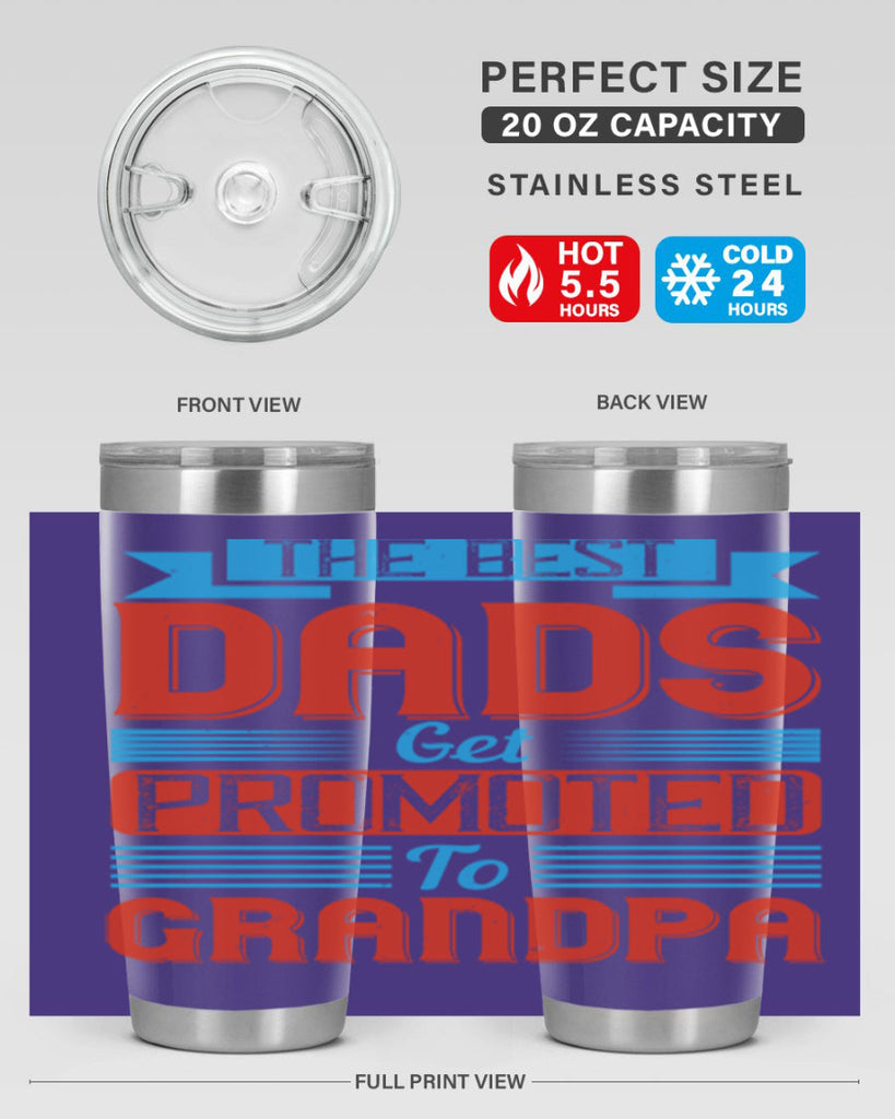 the best dads get promoted to grandpa 175#- fathers day- Tumbler
