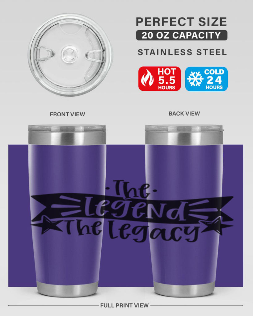 the legend the legacy 16#- fathers day- Tumbler