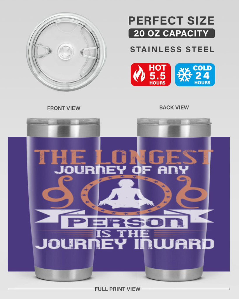 the longest journey of any person is the journey inward 58#- yoga- Tumbler