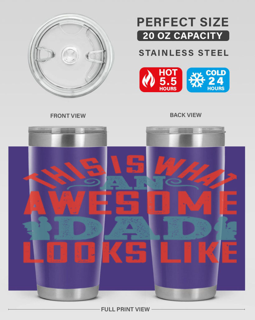 this is what an awesome dad looks like 160#- fathers day- Tumbler