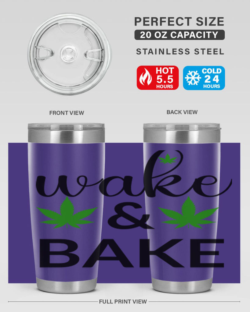 wake and bake 272#- marijuana- Tumbler