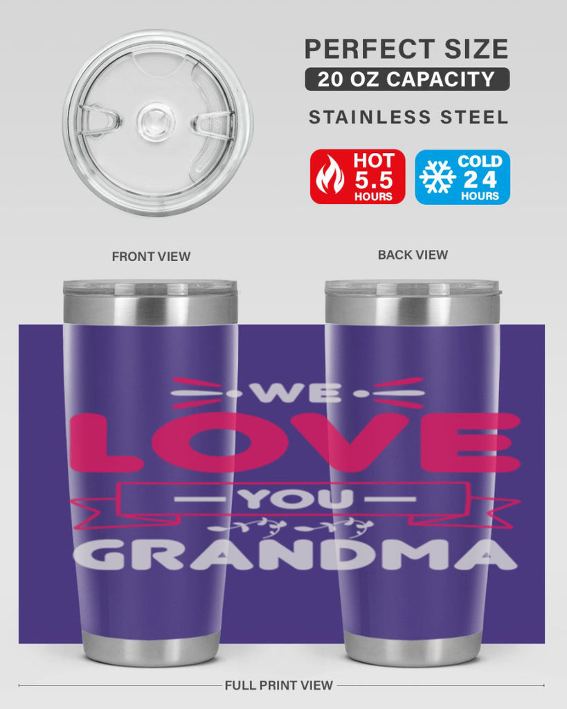 we love you grandma 28#- mom- Tumbler