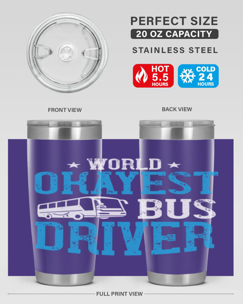 world okayest bus driver Style 5#- bus driver- tumbler