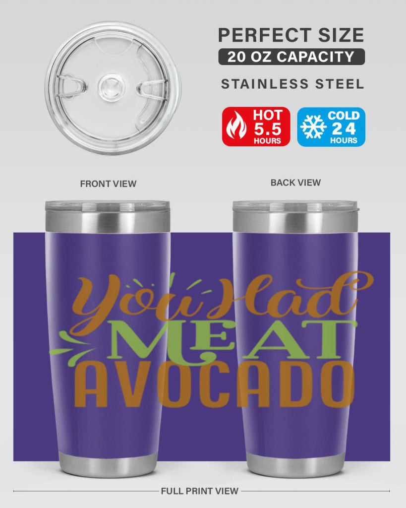 you had me at avocado 2#- avocado- Tumbler