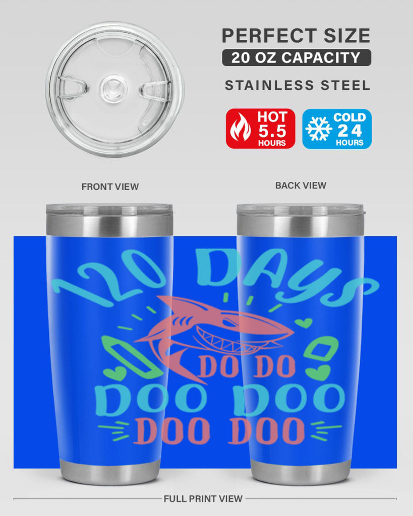 10 120 days shark doo doo 18#- 100 days of school- Tumbler