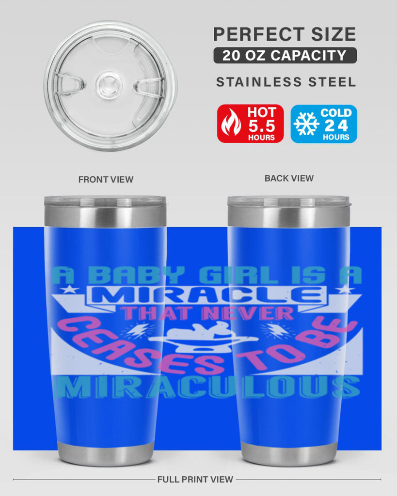 A baby girl is a miracle Style 196#- baby- tumbler