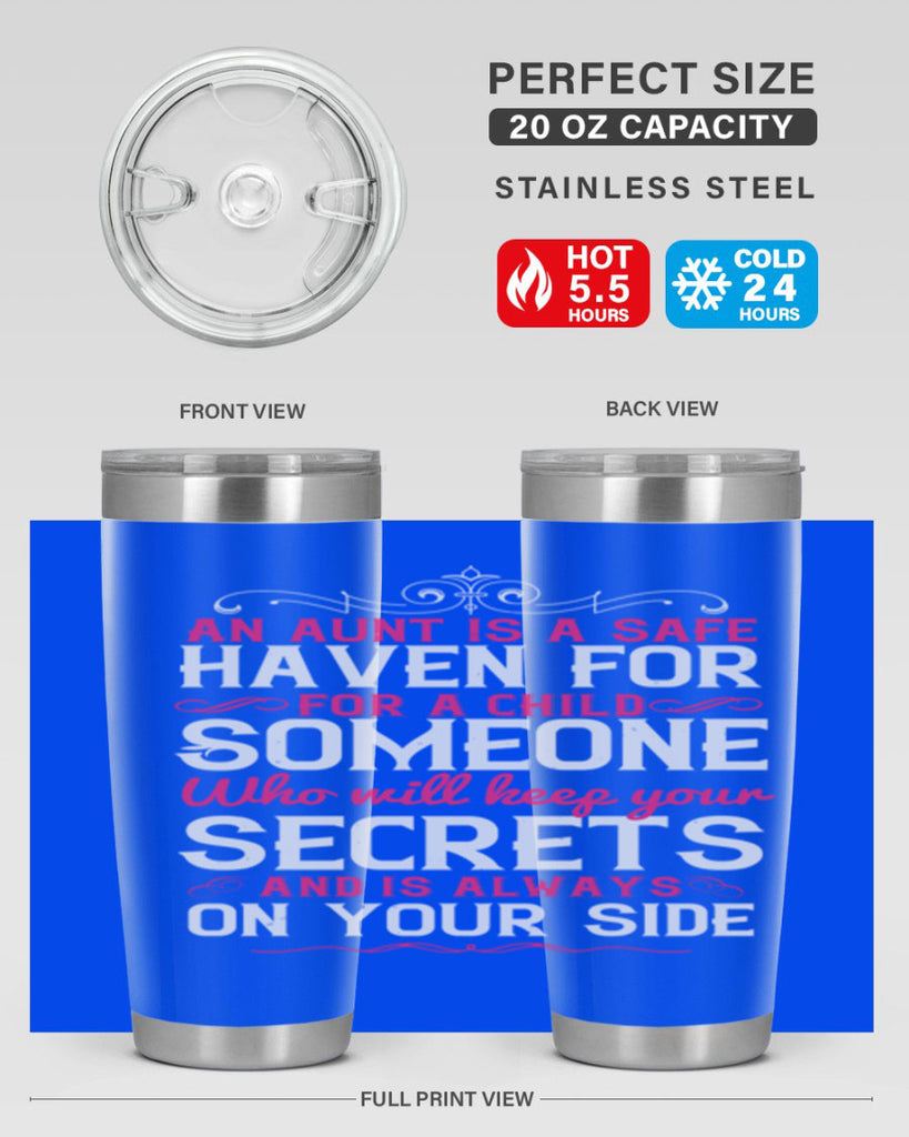 An aunt is a safe haven for a child Someone who will keep your secrets Style 4#- aunt- Tumbler