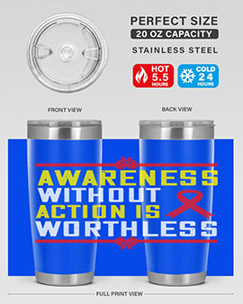 Awareness without action is worthless Style 3#- self awareness- Tumbler