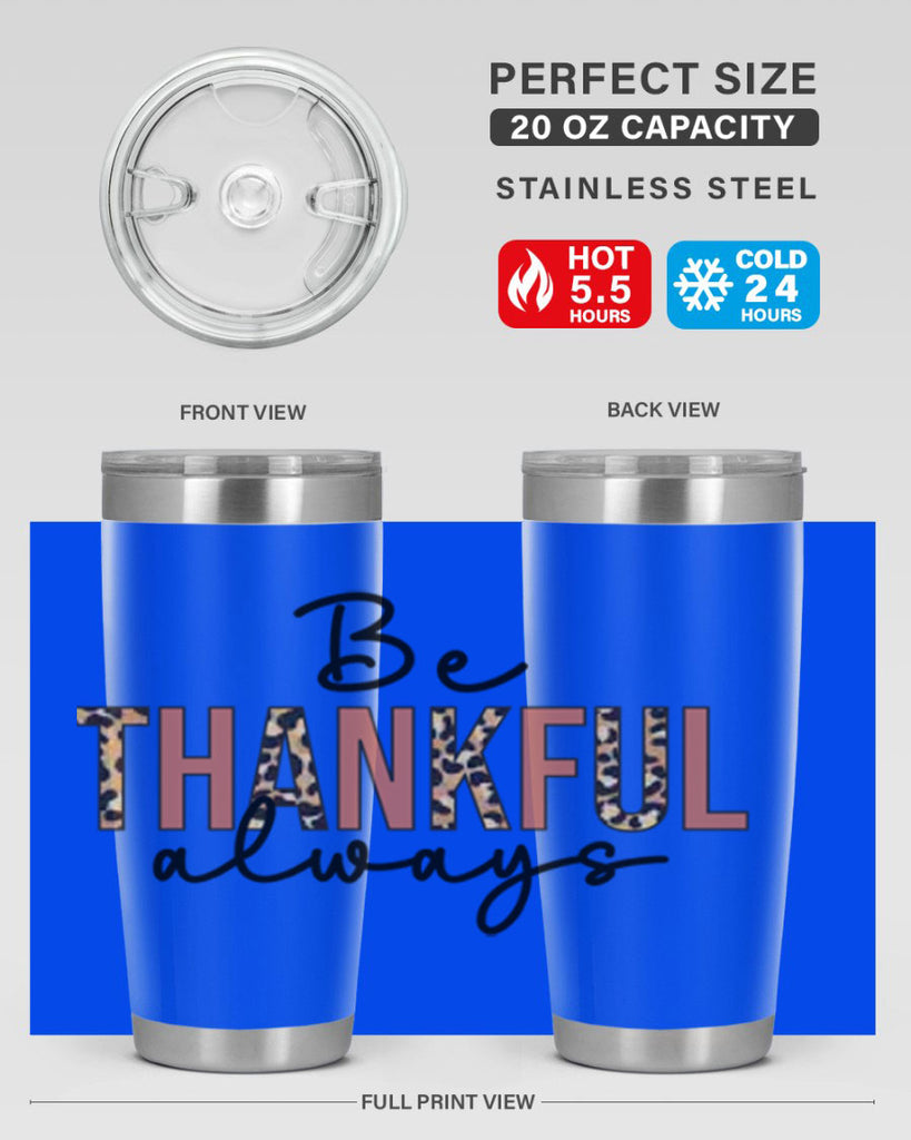 Be thankful always 42#- fall- Tumbler