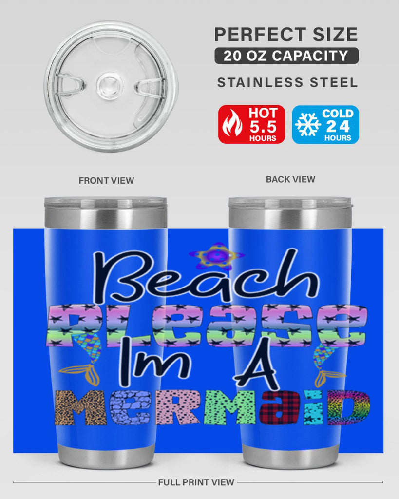 Beach Please Im A Mermaid 59#- mermaid- Tumbler