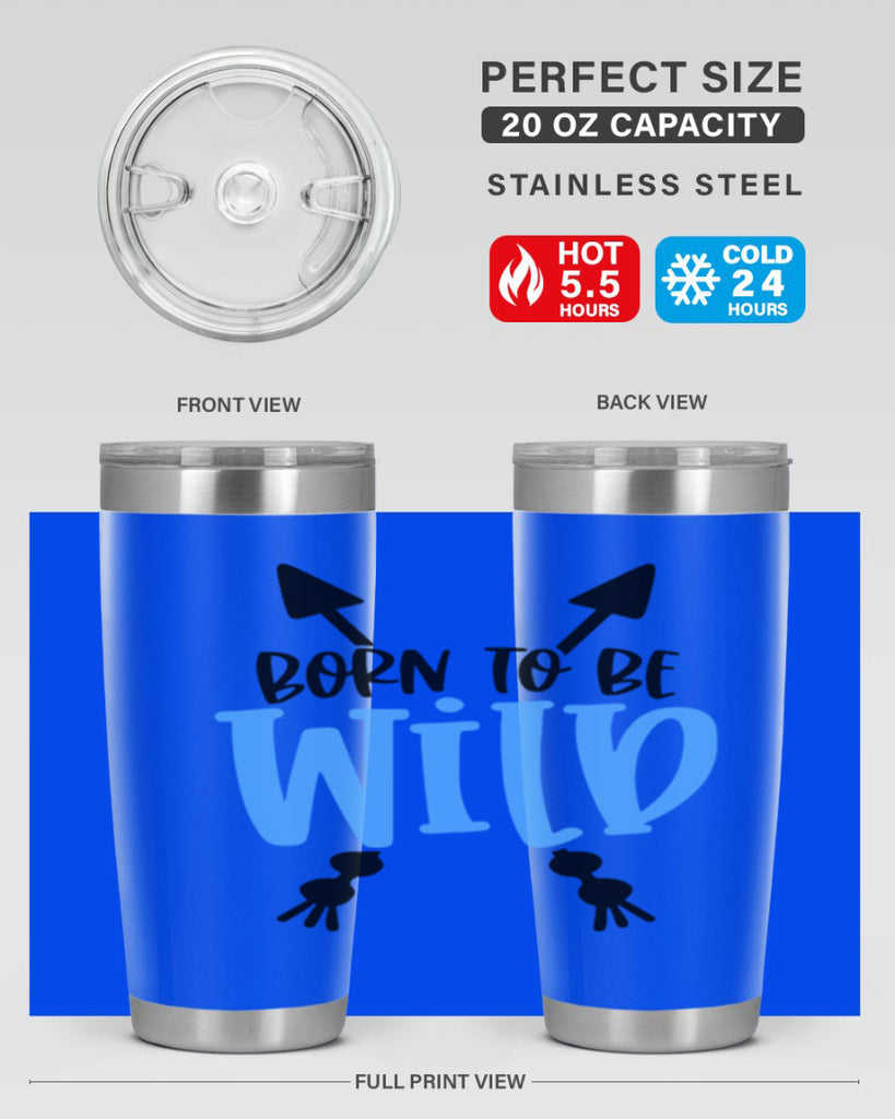 Born To Be Wild Style 109#- baby- tumbler