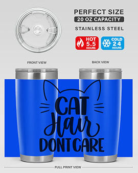 Cat Hair Dont Care Style 82#- cat- Tumbler