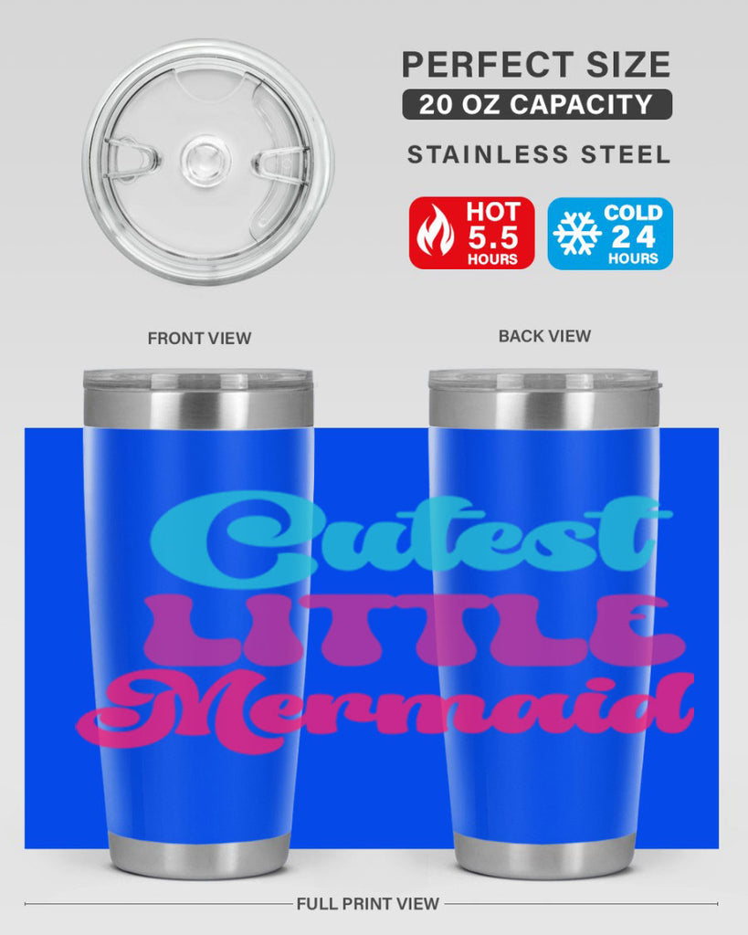 Cutest Little Mermaid 90#- mermaid- Tumbler