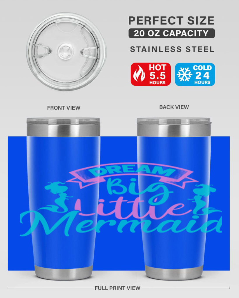 Dream Big Little Mermaid 122#- mermaid- Tumbler