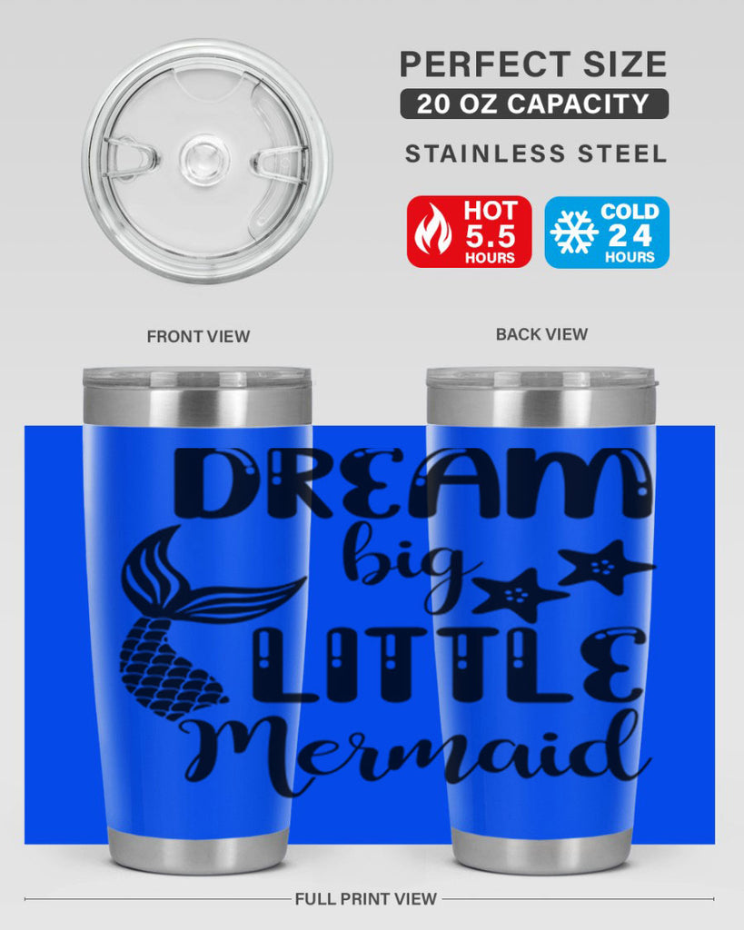 Dream big little Mermaid 131#- mermaid- Tumbler