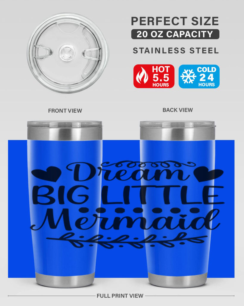 Dream big little mermaid 124#- mermaid- Tumbler