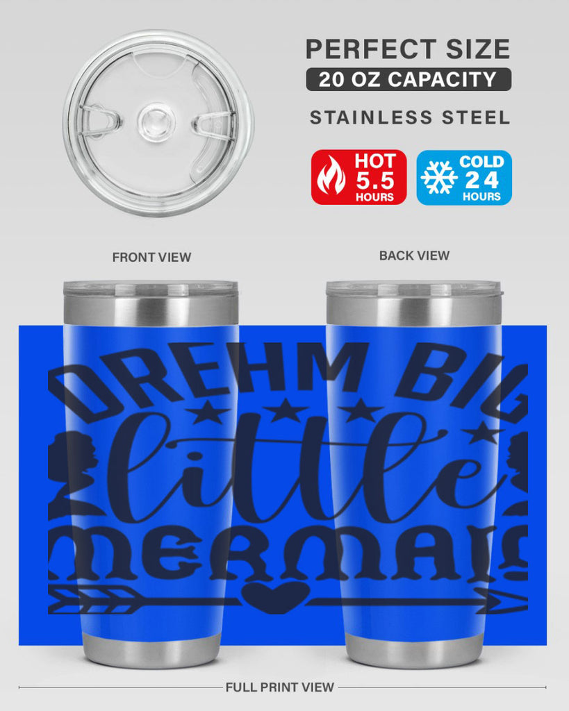 Dream big little mermaid 129#- mermaid- Tumbler