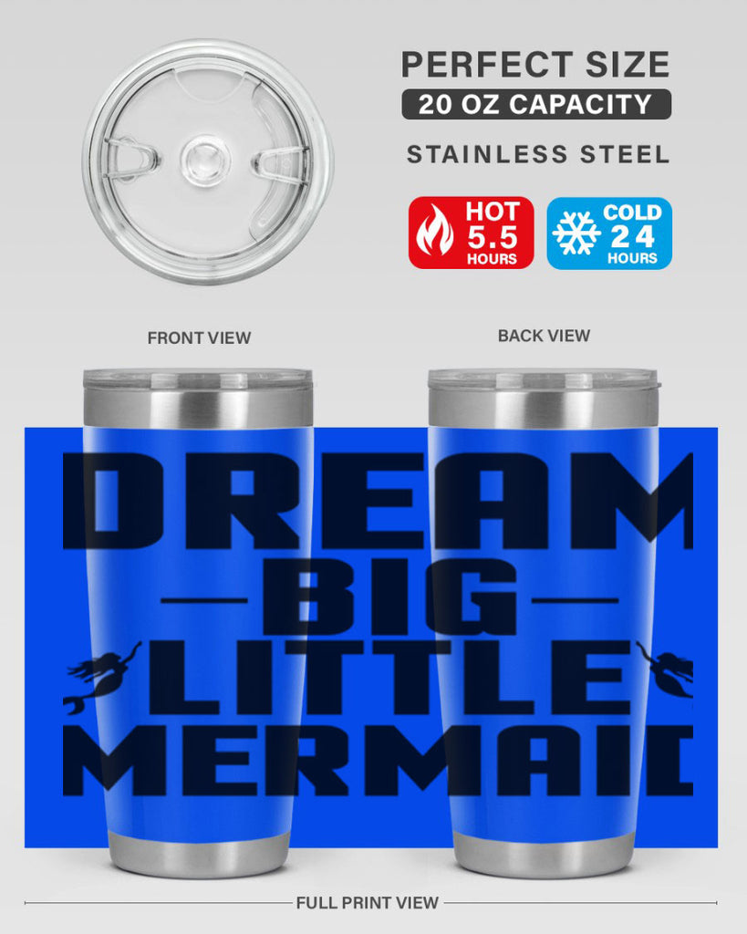 Dream big little mermaid 132#- mermaid- Tumbler