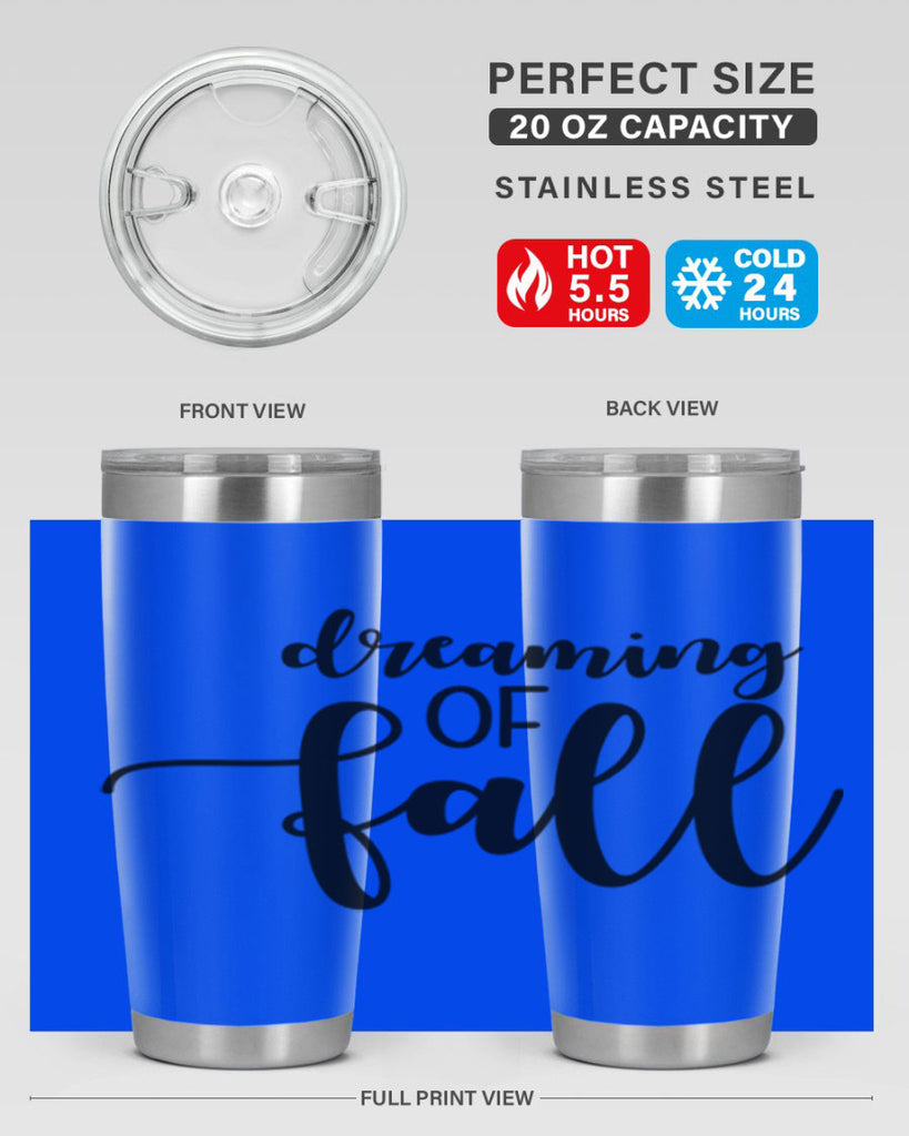 Dreaming Of Fall 73#- fall- Tumbler