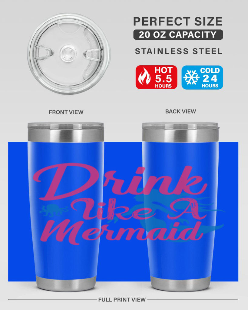 Drink Like A Mermaid 140#- mermaid- Tumbler