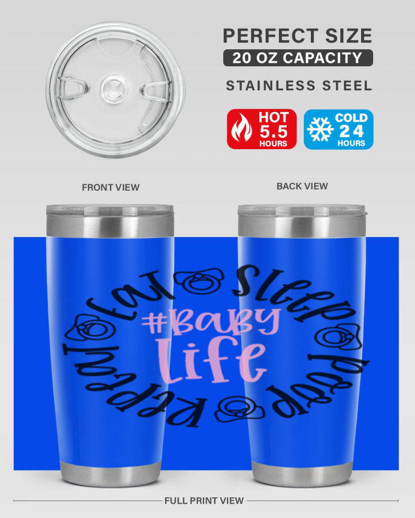 Eat Sleep Poop Repeat BabyLife Style 97#- baby- tumbler
