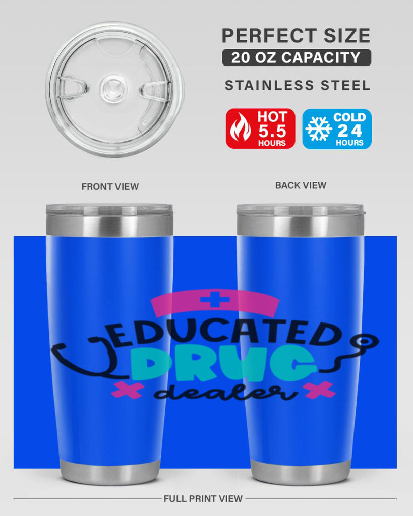 Educated Drug Dealer Style Style 195#- nurse- tumbler