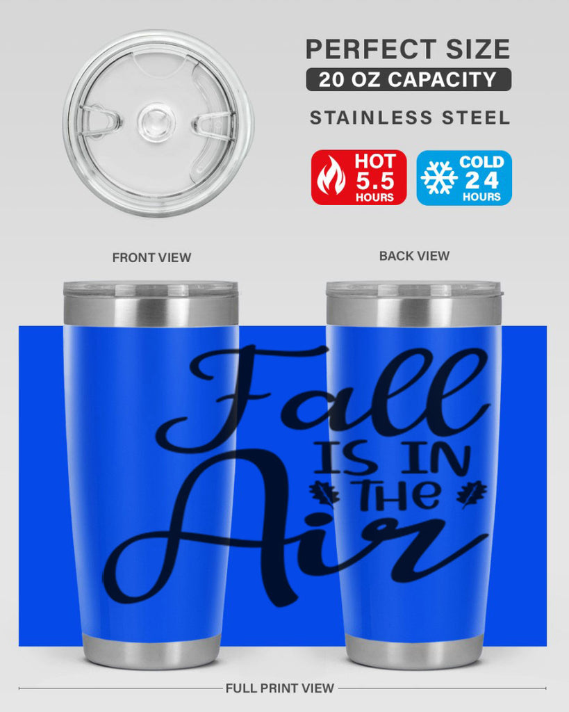 Fall Is In The Air 111#- fall- Tumbler