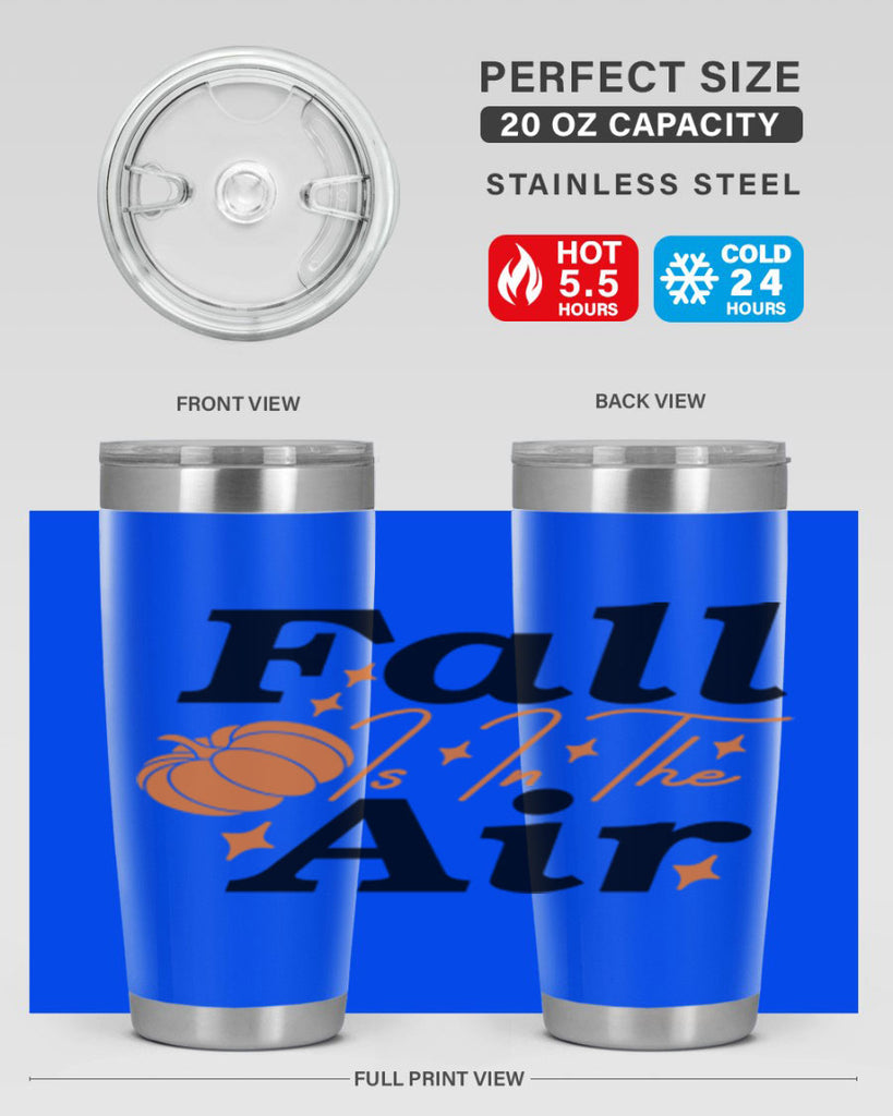 Fall Is In The Air 114#- fall- Tumbler