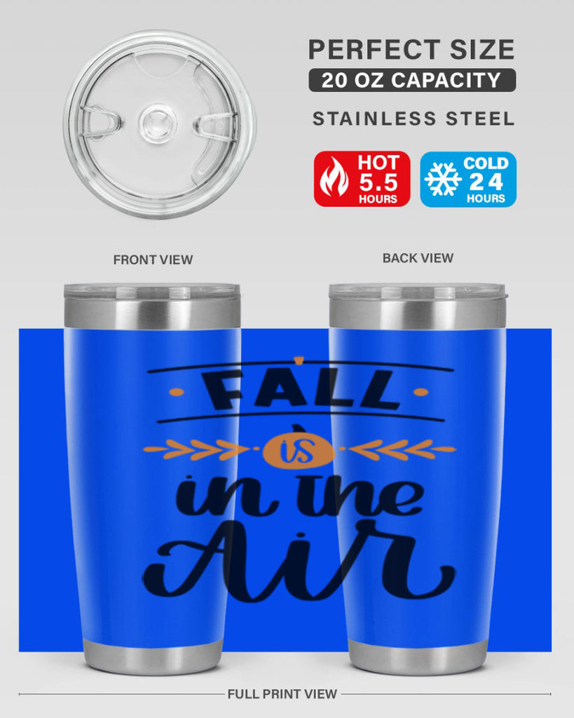 Fall Is In The Air 485#- fall- Tumbler