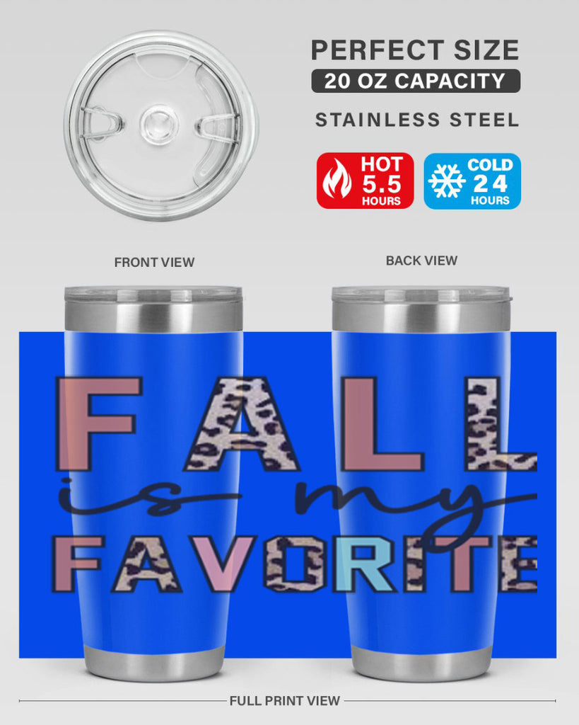 Fall Is My Favorite 120#- fall- Tumbler