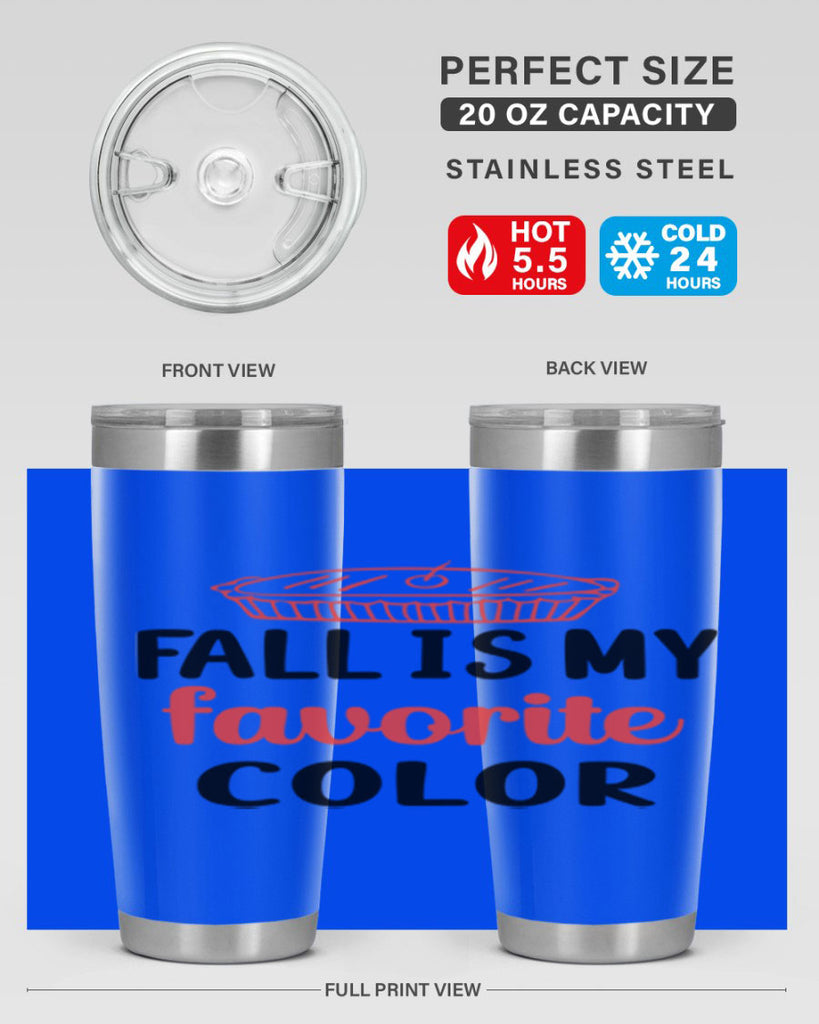 Fall is my favorite color 119#- fall- Tumbler