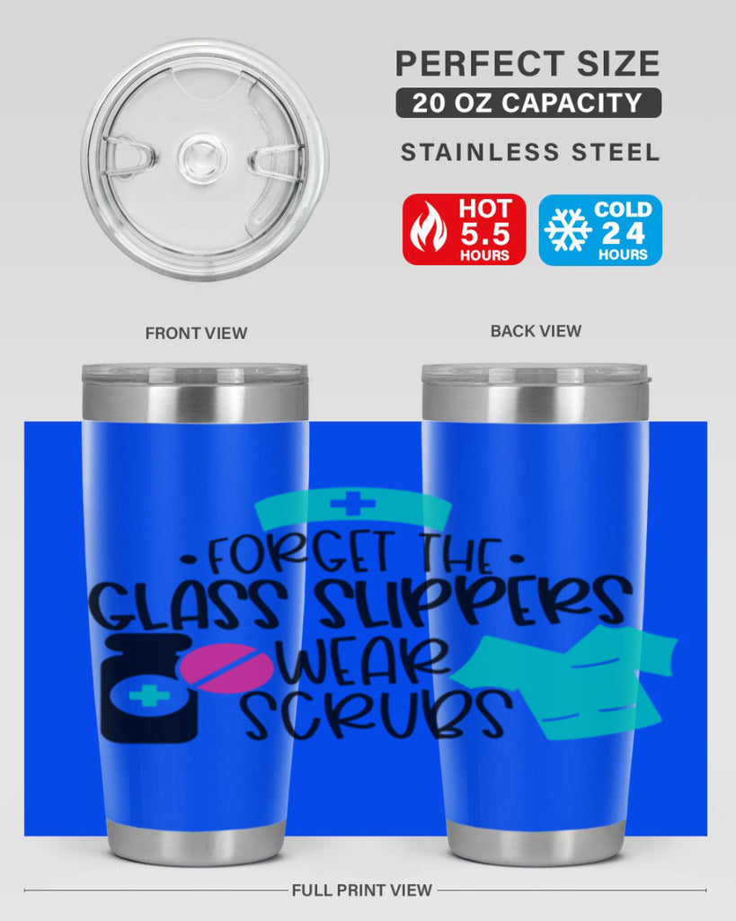 Forget The Glass Slippers Wear Scrubs Style Style 186#- nurse- tumbler