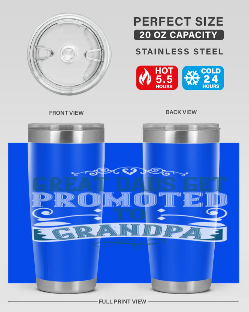 Great dads get promoted to grandpa 96#- grandpa - papa- Tumbler