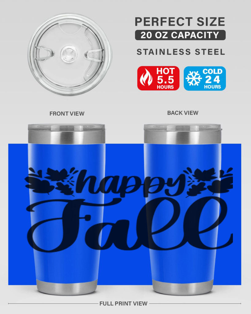 Happy Fall 489#- fall- Tumbler