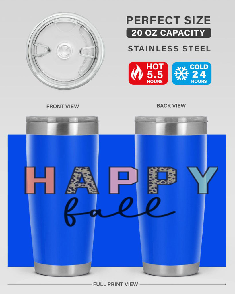 Happy fall 221#- fall- Tumbler