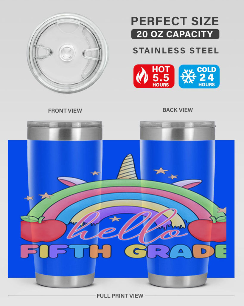 Hello 5th Grade Unicorn Rainbow 15#- 5th grade- Tumbler