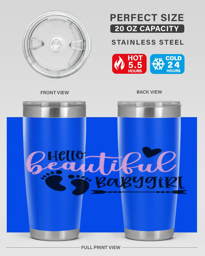 Hello Beautiful Babygirl Style 94#- baby- tumbler